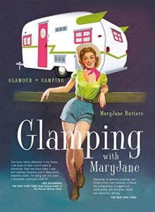 Glamping with MaryJane