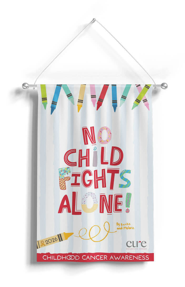 2026 CURE Childhood Cancer flag that reads "No Child Fights Alone."
